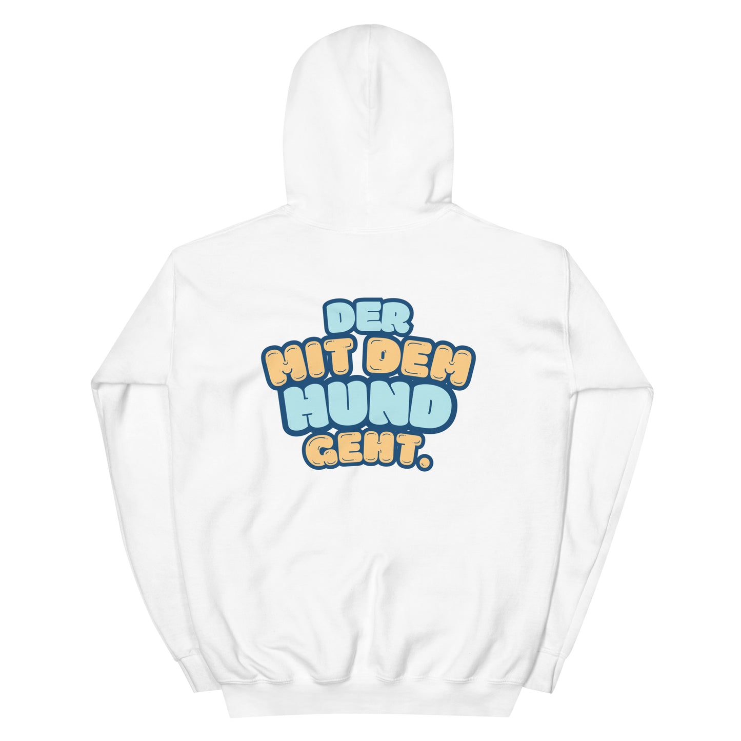 Hoodie - Der mit dem Hund geht.