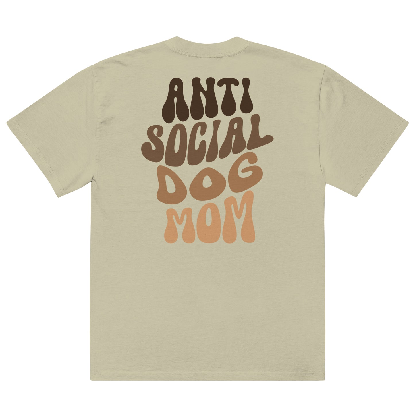 Premium Oversized T-Shirt - Anti Social Dog Mom